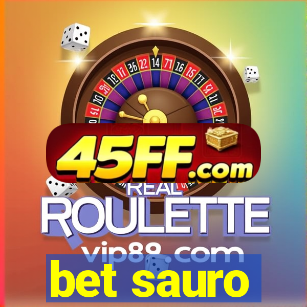 bet sauro